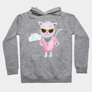 Feline Pretty Good Right Meow Hoodie